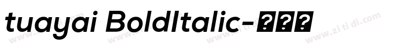 tuayai BoldItalic字体转换